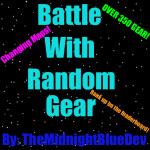 Battle with Random Gear! V2