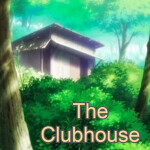 The Clubhouse  (Anohana ) 
