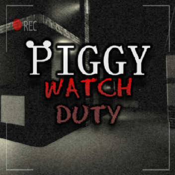 Piggy Watch Duty - Refinería
