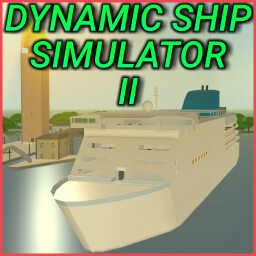 [CLOSED] Dynamic Ship Simulator II thumbnail