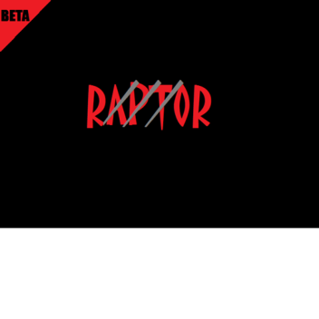 Raptor V2.5 [BETA]