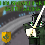 House Oakheart Battle Arena