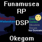 Funamusea / Deep Sea Prisoner / Mogeko Roleplay