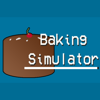 [NEW UI!] Baking Simulator