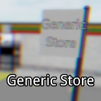 Generic Store