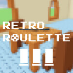 Retro Roulette (NPC UPDATE!)