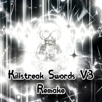 [Stellar Guardian...?] Killstreak Swords V3 Remake