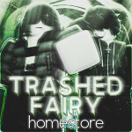trashed fairy - homestore & avatar ideas