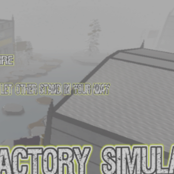 Factory Simulator, Build your Empire. (BETA)