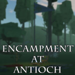 Encampment at Antioch