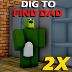 [🌟 X2 EVENT] Dig to find dad