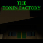 The Toxin Factory