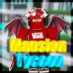 Mansion Tycoon [Opened] 