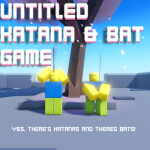 Untitled Katana & Bat Combat Game