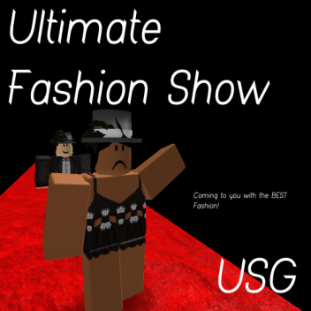 Ultimate Fashion Show!