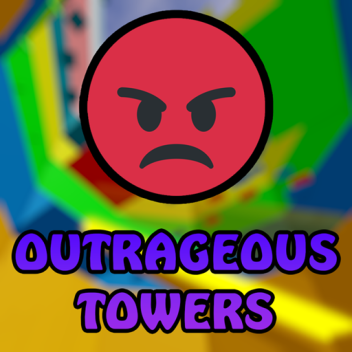Outrageous Towers
