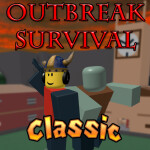 Outbreak Survival Classic - [Beta]