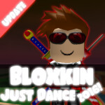 Bloxkin Just Dance 2016! UPDATE!