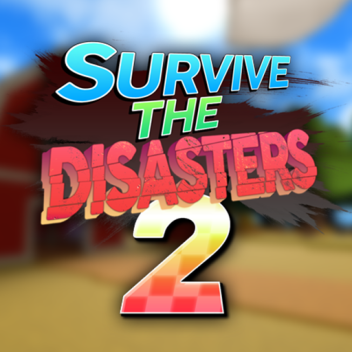 Survive The Disasters 2