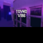 [🔊VOICE CHAT] Toyko Vibe