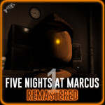 Five Nights at Marcus 1: REMASTERED