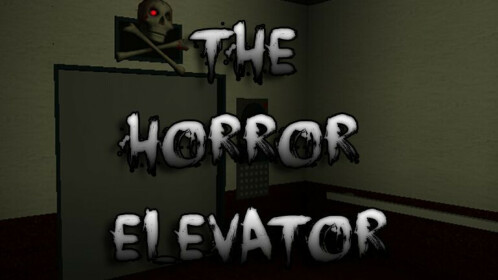 The not-so-horror elevator! - Roblox