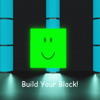 Build Your Block!