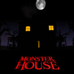 Monster House: Reimagined