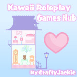 💜 Kawaii Roleplay Games Hub 💜