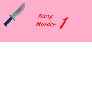 Bloxy Murder 