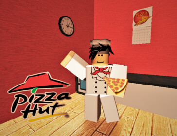 Welcome To Pizza Hut - Roblox