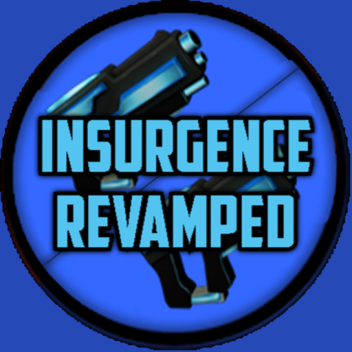 The Insurgence [REVAMPED]