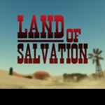 The Land of Salvation