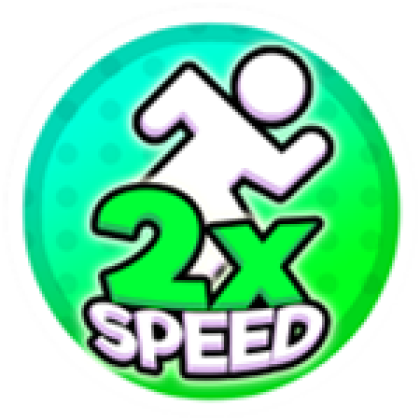 [20% OFF] 2x Speed - Roblox