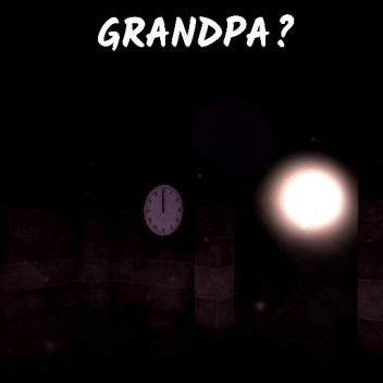 Grandpa?