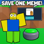 [FREE UGC] Save One Meme!