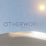 Otherworld: The Dust