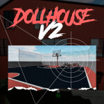Dollhouse V2® NEW