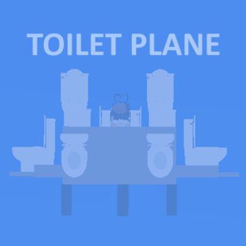 drive a toilet plane above the terrain