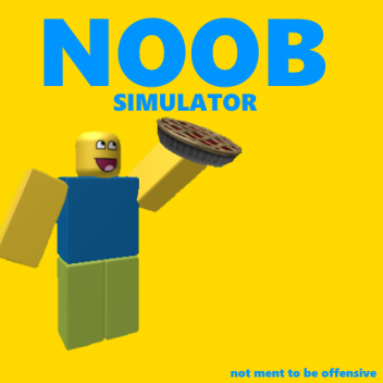 (NEW)Noob Simulator