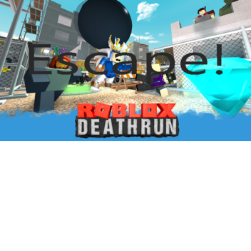 Escape Deathrun!