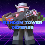 🏙Random 🏹 Tower Defense  (bata⚙️)