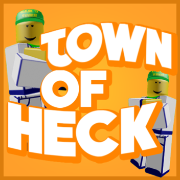 Town Of Heck (W.I.P.)