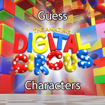 Guess The Amazing Digital Circus Characters!!
