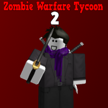 Zombie Warfare Tycoon 2