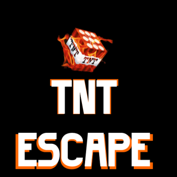 TNT Escape 𝐑𝐄𝐙