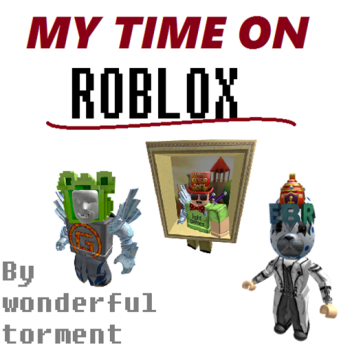 My time on Roblox