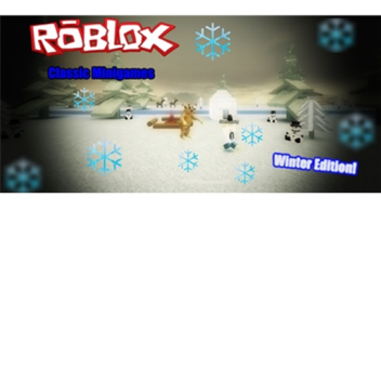 ROBLOX Classic Minigames [WINTER EDITION!] 