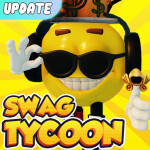 💰 [SUS] Swag Tycoon 🤑