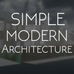 Simple-Modern Architecture [SHOWCASE] 50K+ Visits!